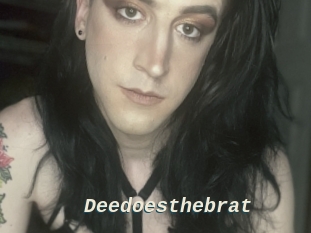 Deedoesthebrat
