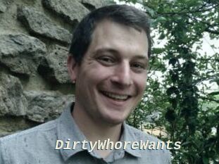 DirtyWhoreWants