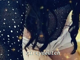 Dirtydeutch