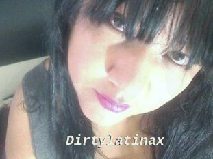 Dirtylatinax