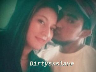 Dirtysxslave
