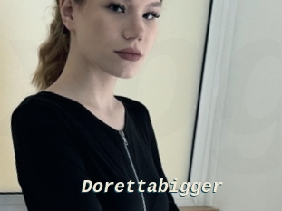 Dorettabigger