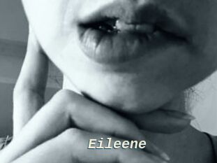 Eileene