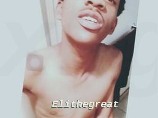 Elithegreat