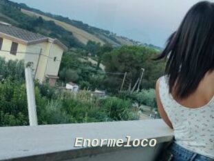 Enormeloco