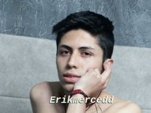Erikmercedd