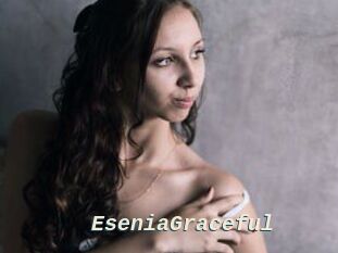 EseniaGraceful