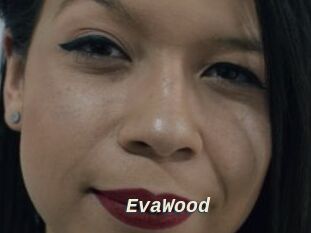 EvaWood