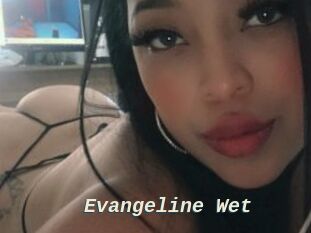 Evangeline_Wet