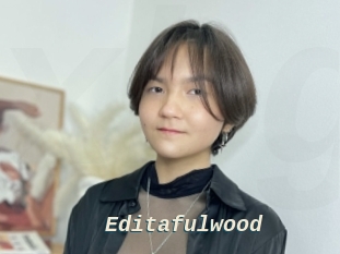Editafulwood