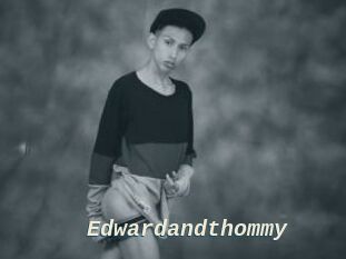 Edwardandthommy