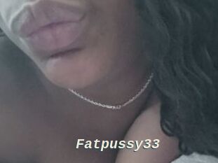 Fatpussy33