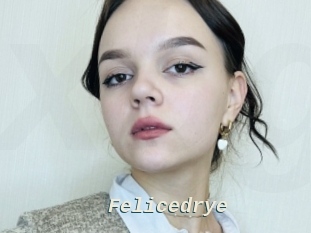 Felicedrye