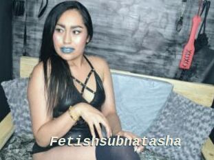 Fetishsubnatasha