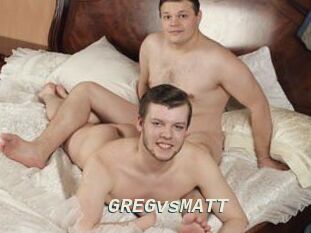 GREGvsMATT