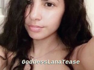 GoddessLanaTease