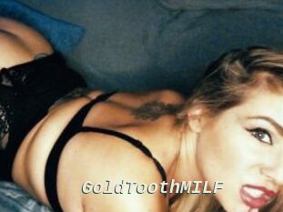 GoldToothMILF