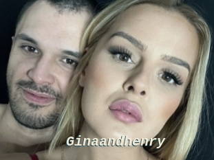 Ginaandhenry