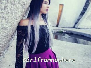 Girlfromnowhere