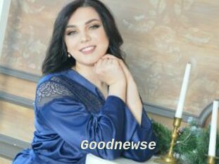 Goodnewse