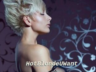 HotBlondeUWant