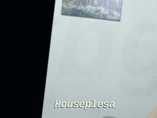 Houseplesa