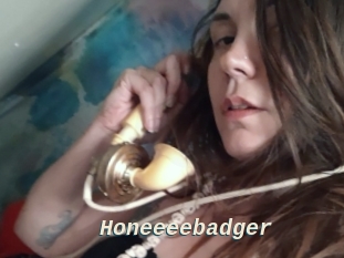 Honeeeebadger