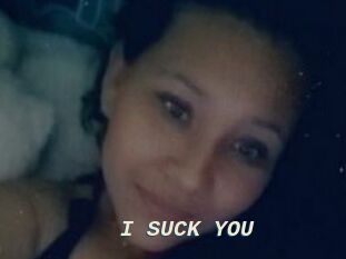 I_SUCK_YOU