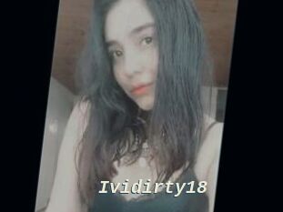 Ividirty18