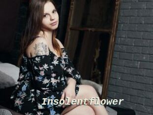 Insolentflower