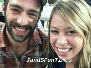 JandSFunTimes