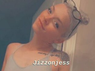 Jizzonjess