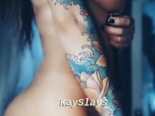 KaySlays