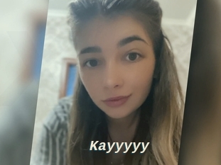 Kayyyyy