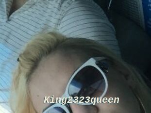 King2323queen