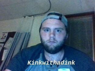Kinkwithadink