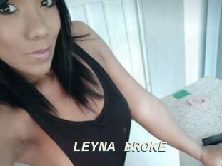 LEYNA_BROKE