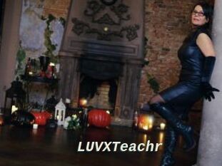 LUVXTeachr