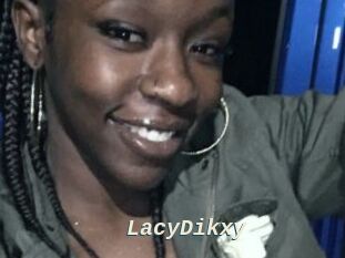 LacyDikxy