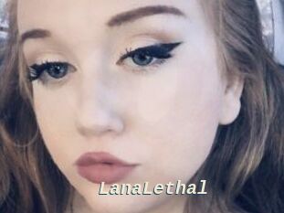 LanaLethal