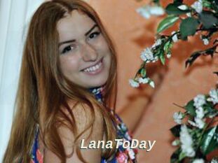 LanaToDay