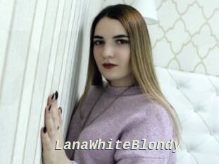 LanaWhiteBlondy