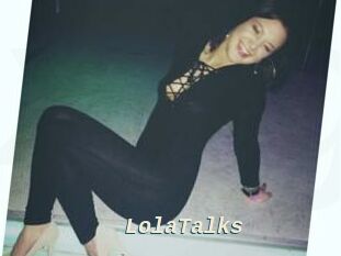 LolaTalks