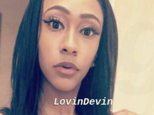 LovinDevin