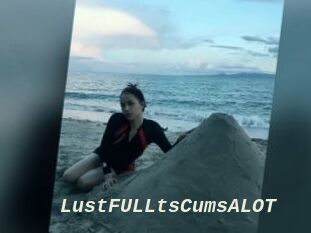 LustFULLtsCumsALOT