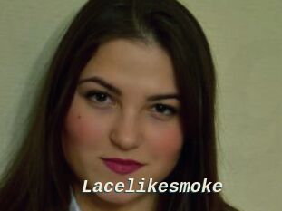 Lacelikesmoke