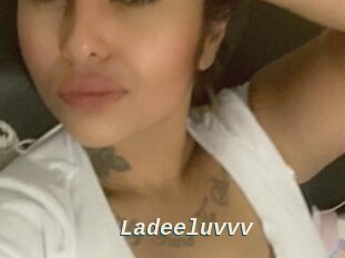 Ladeeluvvv