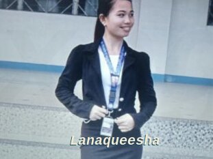 Lanaqueesha