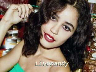 Livecandy