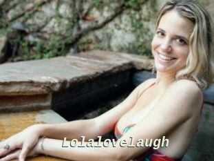 Lolalovelaugh